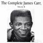 The Complete James Carr, Volume II - CD - Preview