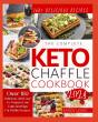 The Complete Keto Chaffle Cookbook 2021 - Preview