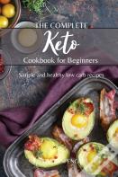 The Complete Keto Cookbook For Beginners