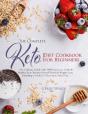 The Complete Keto Diet Cookbook For Beginners - Preview