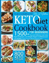 The Complete Keto Diet Cookbook For Beginners