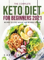 Capa do artigo The Complete Keto Diet For Beginners2021