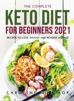 Capa do artigo The Complete Keto Diet For Beginners2021
