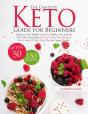 The Complete Keto Guide For Beginners After 50 - Preview