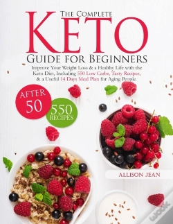 Capa do artigo The Complete Keto Guide For Beginners After 50