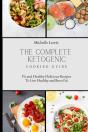 The Complete Ketogenic Cooking Guide - Preview