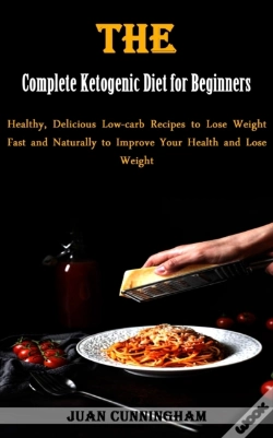 Capa do artigo The Complete Ketogenic Diet For Beginners