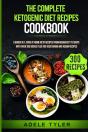 The Complete Ketogenic Diet Recipes Cookbook - Preview