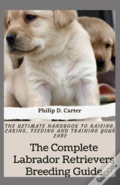 Capa do artigo The Complete Labrador Retrievers Breeding Guide