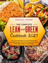 The Complete Lean And Green Cookbook 2021