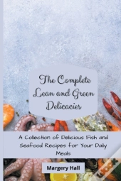 The Complete Lean And Green Delicacies