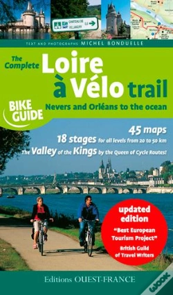 Capa do artigo The Complete Loire À Vélo Trail From Nevers To The Atlantic
