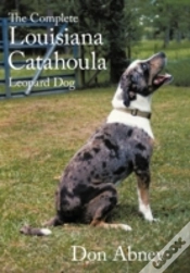 Capa do artigo The Complete Louisiana Catahoula Leopard Dog