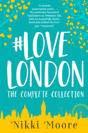 The Complete #Lovelondon Collection - Preview