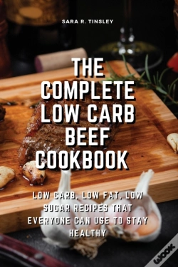 Capa do artigo The Complete Low Carb Beef Cookbook Low
