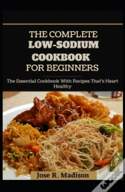 Capa do artigo The Complete Low-Sodium Cookbook For Beginners