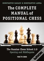 The Complete Manual Of Positional Chess Volume 1