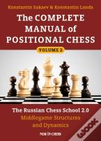 The Complete Manual Of Positional Chess Volume 2