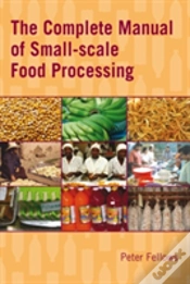 Capa do artigo The Complete Manual Of Small-Scale Food Processing