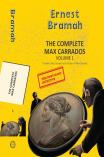 The Complete Max Carrados Vol 1
