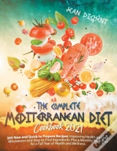 The Complete Mediterranean Diet Cookbook 2021