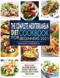 The Complete Mediterranean Diet Cookbook For Beginners 2021 - Preview