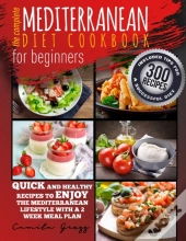The Complete Mediterranean Diet Cookbook For Beginners