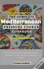 Capa do artigo The Complete Mediterranean Pressure Cooker Cookbook