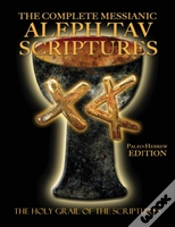 Capa do artigo The Complete Messianic Aleph Tav Scriptures Paleo-Hebrew Large Print Edition Study Bible (Updated 2nd Edition)