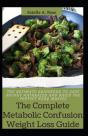 The Complete Metabolic Confusion Weight Loss Guide - Preview
