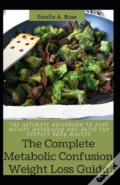 Capa do artigo The Complete Metabolic Confusion Weight Loss Guide