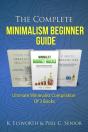 The Complete Minimalism Beginner Guide - Preview