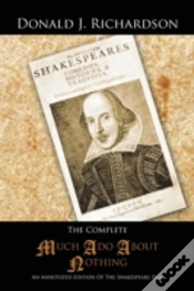 Capa do artigo The Complete Much Ado About Nothing: An Annotated Edition Of The Shakespeare Play