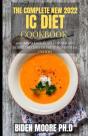 The Complete New 2022 Ic Diet Cookbook - Preview