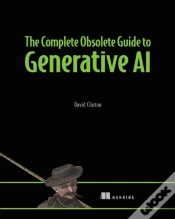 Capa do artigo The Complete Obsolete Guide To Generative Ai