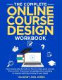 The Complete Online Course Design Workbook - Preview