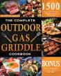 The Complete Outdoor Gas Griddle Cookbook - Preview