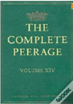 The Complete Peerage: Volume Xiv