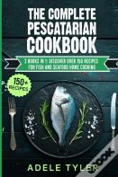 The Complete Pescatarian Cookbook