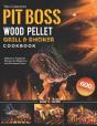 The Complete Pit Boss Wood Pellet Grill & Smoker Cookbook - Preview