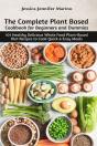 The Complete Plant Based Cookbook For Beginners And Dummies - Preview
