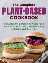 The Complete Plant-Based Cookbook