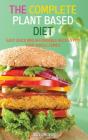 The Complete Plant Based Diet - Preview
