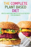 The Complete Plant Based Diet