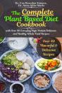 The Complete Plant Based Diet Cookbook - Preview