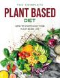 The Complete Plant Based Diet - Preview