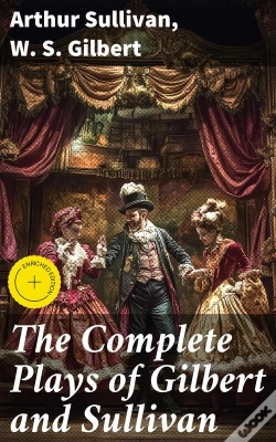Capa do artigo The Complete Plays Of Gilbert And Sullivan