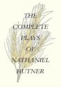 The Complete Plays Of Nathaniel Hutner - Preview