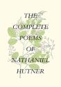 The Complete Poems Of Nathaniel Hutner - Preview