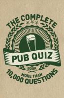 The Complete Pub Quiz Book